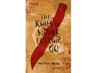 "The Knife of Never Letting Go"  .    The Booktrust Teenage Prize